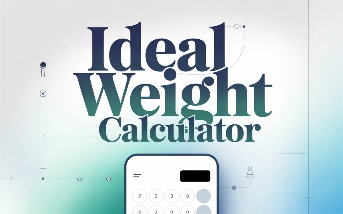 Ideal Weight Calculator for Healthy Body Goals